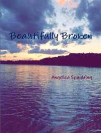 Beautifully Broken