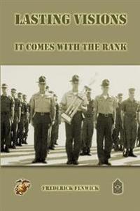 Lasting Visions: It Comes With The Rank