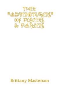 The "Adventures" of Pisces and Paries
