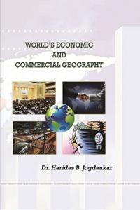 WORLD'S ECONOMIC AND COMMERCIAL GEOGRAPHY