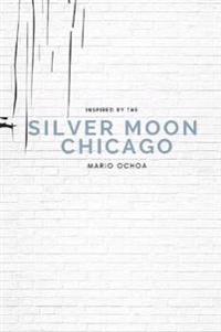 Silver Moon Chicago