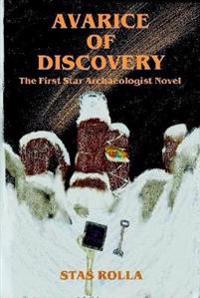 Avarice of Discovery