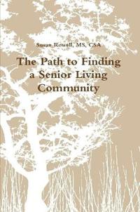 The Path to Finding a Senior Living Community