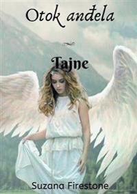 Tajne; Otok andela #2