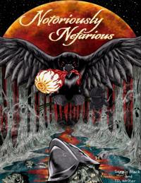 Notoriously Nefarious
