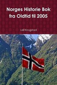 Norges Historie Bok fra Oldtid til 2005
