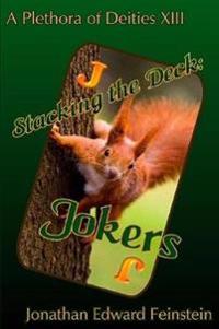 Stacking the Deck: Jokers