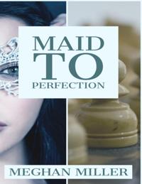 Maid to Perfection