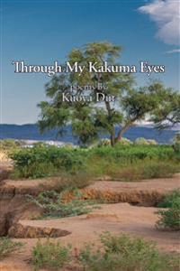 Through My Kakuma Eyes