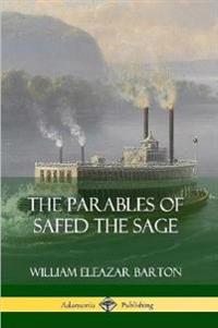 The Parables of Safed the Sage