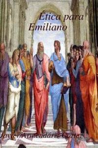 Ética para Emiliano