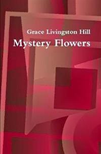 Bokomslag för "Mystery Flowers"