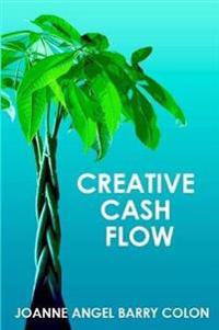 Creative Cash Flow