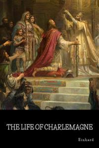 Bokomslag för "The Life of Charlemagne"
