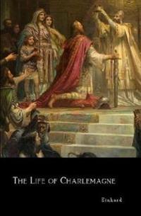 Bokomslag för "The Life of Charlemagne"