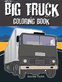 Big Truck Coloring Book