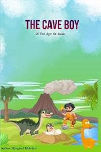 The Cave Boy: Of the Age of Stone