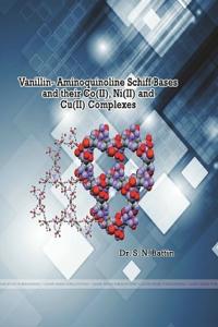 Vanillin- Aminoquinoline Schiff Bases and their Co(II), Ni(II) and Cu(II) Complexes