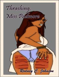 Thrashing, Miss Padmore