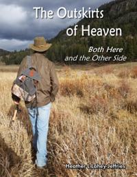 Outskirts of Heaven - Both Here and the Other Side