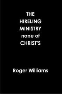 The HIRELING MINISTRY none of CHRIST’S