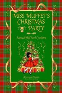 MISS MUFFET'S CHRISTMAS PARTY