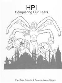 HPI: Conquering Our Fears