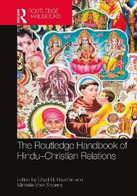 Bokomslag för "The Routledge Handbook of Hindu-Christian Relations"