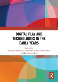 Kirjan kansi "Digital Play and Technologies in the Early Years"