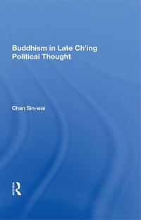 Bokomslag for "Buddhism in Late Ch'Ing Political Thought"