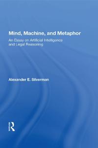 Mind, Machine, And Metaphor