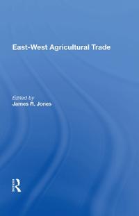 Bokomslag för "EAST-WEST AGRICULTURAL TRADE"