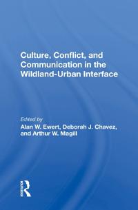 Bokomslag för "Culture, Conflict, And Communication In The Wildland-urban Interface"