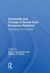 Continuity and Change in Soviet-East European Relations