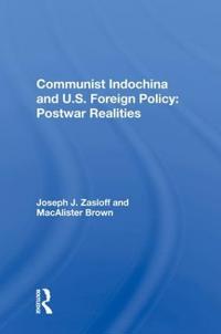 Communist Indochina And U.s. Foreign Policy