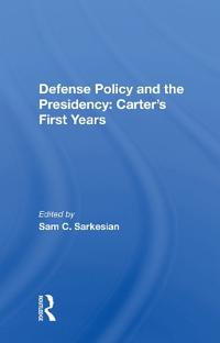Defense Policy And The Presidency