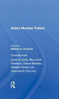 Bokomslag för "Asia's Nuclear Future"