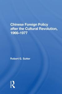 Bokomslag för "Chinese Foreign Policy after the Cultural Revolution, 1966-1977"