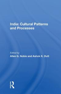 Bokomslag för "India: Cultural Patterns and Processes"