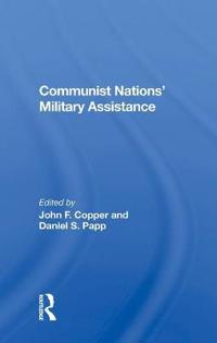 Bokomslag för "Communist Nations' Military Assistance"