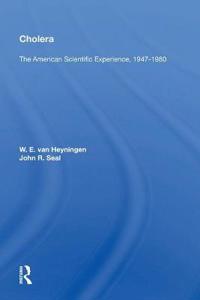 Cholera: The American Scientific Experience, 1947-1980