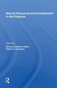 Bokomslag för "Natural Resources And Development In Arid Regions"