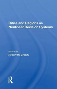 Bokomslag för "Cities And Regions As Nonlinear Decision Systems"