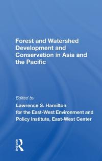 Bokomslag för "Forest And Watershed Development And Conservation In Asia And The Pacific"