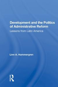 Bokomslag för "Development And The Politics Of Administrative Reform"
