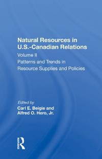 Bokomslag för "Natural Resources In U.s.-canadian Relations, Volume 2"