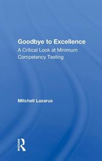 Goodbye to Excellence