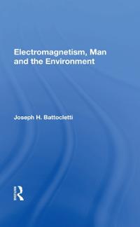 Bokomslag för "Electromagnetism Man And The Environment"