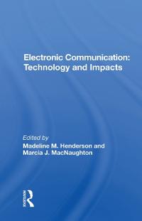 Bokomslag för "Electronic Communication: Technology and Impacts"