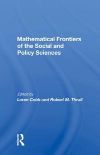 Kirjan kansi "Mathematical Frontiers Of The Social And Policy Sciences"